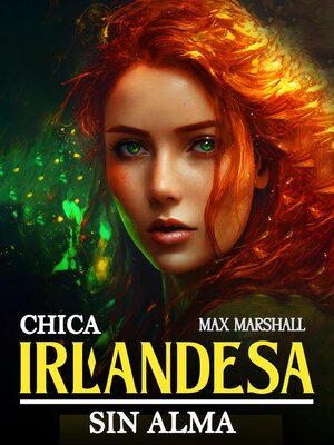 cover image of Chica Irlandesa sin Alma